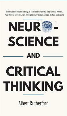 Neuroscience and Critical Thinking - Albert, Rutherford