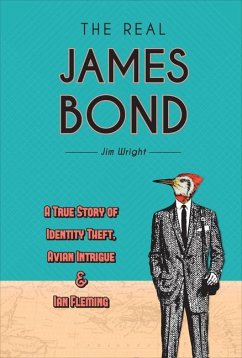 The Real James Bond - Wright, Jim