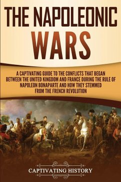 The Napoleonic Wars - History, Captivating