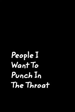 People I Want To Punch In The Throat - Journals, June Bug