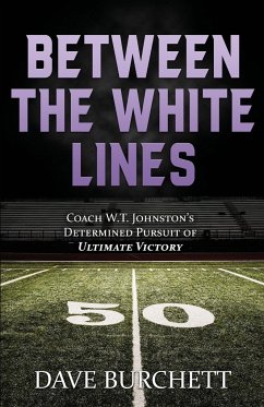 Between the White Lines - Burchett, Dave