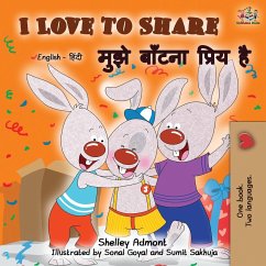 I Love to Share (English Hindi Bilingual Book) - Admont, Shelley; Books, Kidkiddos