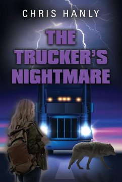 The Trucker's Nightmare - Hanly, Chris
