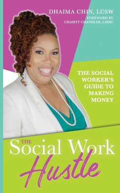 The Social Work Hustle - Chin, Dhaima