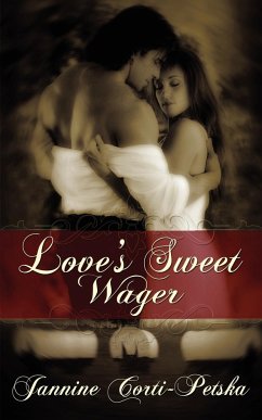 Love's Sweet Wager - Corti-Petska, Jannine