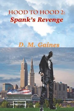 Hood to Hood 2: Spank's Revenge - Gaines, D. M.