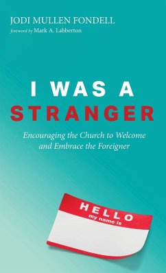 I Was a Stranger - Fondell, Jodi Mullen