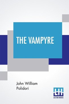 The Vampyre - Polidori, John William