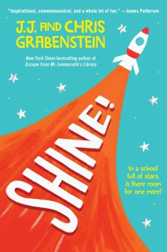 Shine! - Grabenstein, J.J.; Grabenstein, Chris