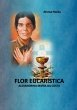 FLOR EUCARÍSTICA - Bild 1