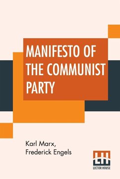 Manifesto Of The Communist Party - Marx, Karl; Engels, Frederick