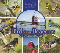 Birds and Beacons of Michigan - Kotzian, Kimberly; Kotzian, John