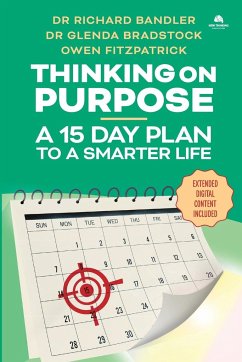 Thinking on Purpose - Bandler, Richard; Bradstock, Glenda; Fitzpatrick, Owen