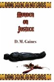Murder or Justice
