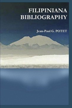 FILIPINIANA BIBLIOGRAPHY - Potet, Jean-Paul G.