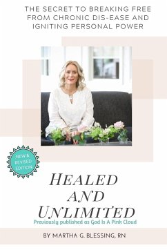 Healed and Unlimited - G. Blessing, Rn Martha