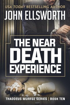 The Near Death Experience - Ellsworth, John