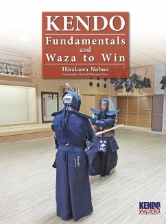 Kendo - Fundamentals and Waza to Win (Hardback) - Hirakawa, Nobuo