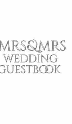 Mrs and Mrs wedding stylish Guest Book - Huhn, Michael; Huhn, Michael