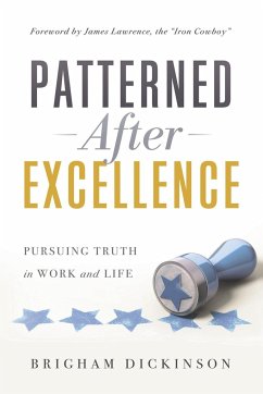 Patterned after Excellence - Dickinson, Brigham