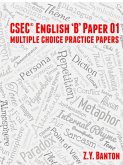 CSEC ENGLISH &quote;B&quote; PAPER 01 Multiple Choice Practice Papers