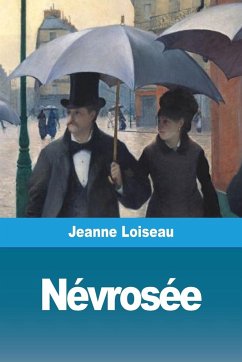 Névrosée - Loiseau, Jeanne