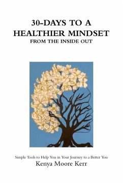 30-Days To a Healthier Mindset - Moore Kerr, Kenya