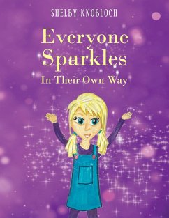 Everyone Sparkles In Their Own Way - Knobloch, Shelby