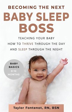 Becoming the Next BABY SLEEP BOSS - Fontenot, Taylor