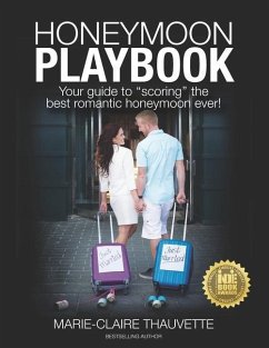 Honeymoon Playbook: Your guide to 