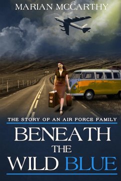 Beneath The Wild Blue - McCarthy, Marian Milner