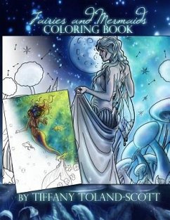 Fairies and Mermaids Coloring Book - Toland-Scott, Tiffany