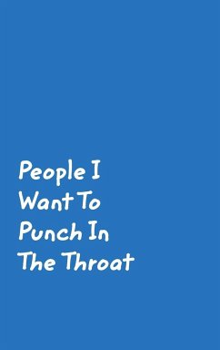People I Want To Punch In The Throat - Journals, June Bug