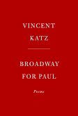Broadway for Paul: Poems