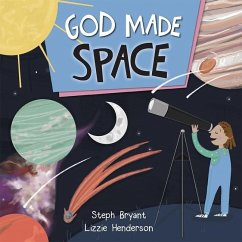 God Made Space - Bryant, Steph; Henderson, Lizzie; Henderson, Elizabeth