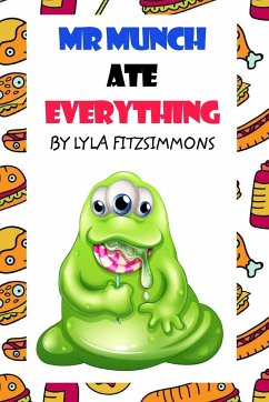 Mr Munch Ate Everything - Fitzsimmons, Lyla