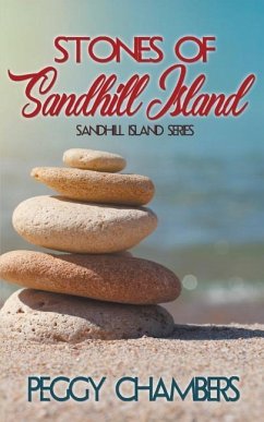 Stones of Sandhill Island - Chambers, Peggy