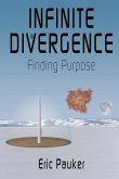 Infinite Divergence: Finding Purpose