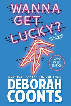 Wanna Get Lucky? - Coonts, Deborah