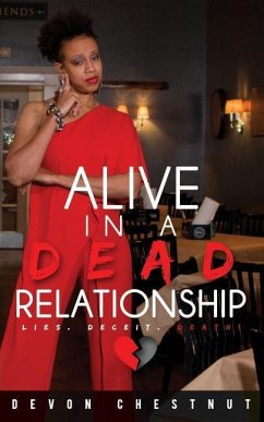 Alive in a Dead Relationship - Chestnut, Devon