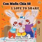 I Love to Share (Vietnamese English Bilingual Book)