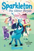Sparkleton: The Glitter Parade