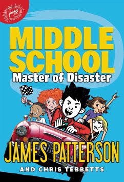 Middle School: Master of Disaster - Patterson, James