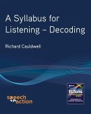 A Syllabus for Listening: Decoding