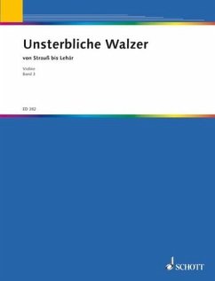 Cover Unsterbliche Walzer Band 3 (Von Strauss bis Lehar) für Violine