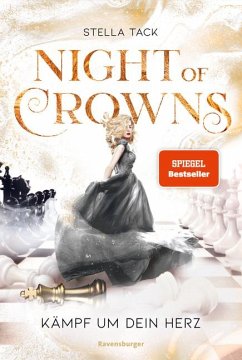 Kämpf um dein Herz / Night of Crowns Bd.2 - Tack, Stella