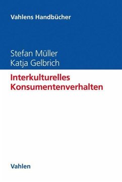 Interkulturelles Konsumentenverhalten - Müller, Stefan;Gelbrich, Katja