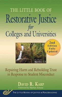 The Little Book of Restorative Justice for Colleges and Universities, Second Edition (eBook, ePUB) - Karp, David R.