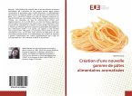 Création d¿une nouvelle gamme de pâtes alimentaires aromatisées