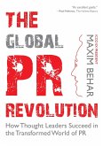 The Global PR Revolution (eBook, ePUB)